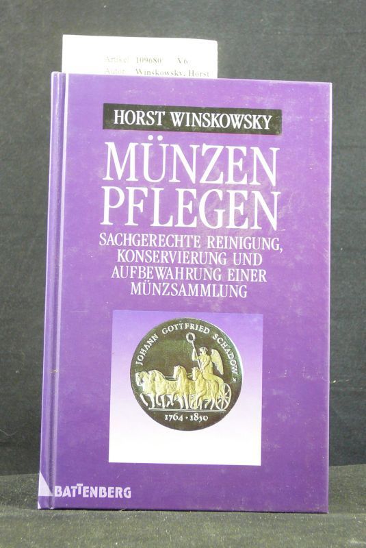 Münzen Pflegen - Winskowsky, Horst