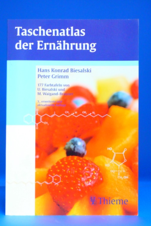 Taschenatlas der Ernährung - Biesalski, Hans Konrad