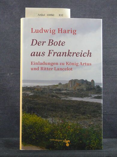 Der Bote aus Frankreich - Harig, Ludwig